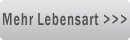 Mehr Lebensart >>>